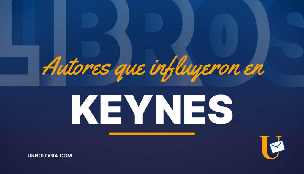 Autores que influyeron en Keynes